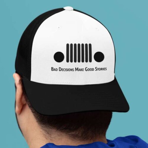 Bad Decisions Make Good Stories - Trucker Cap - V2-Mockup