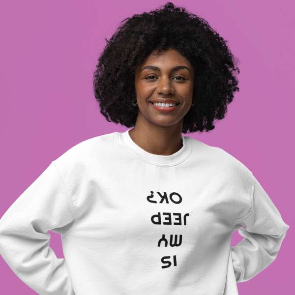 Is My Jeep OK? - Unisex Sweatshirt