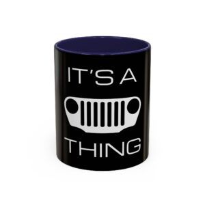 It's a (TJ) Grille Thing - Black Accent Coffee Mug