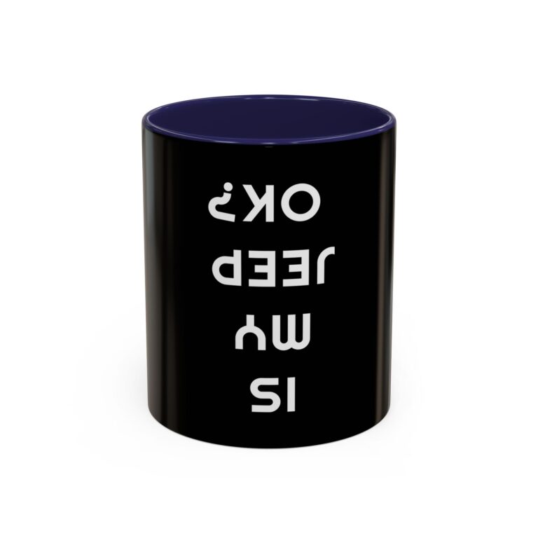Is My Jeep OK? - Black Accent Coffee Mug